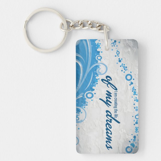 "Mina drömmars liv" Motiveringsbekräftelse Nyckelring (Framsidan)