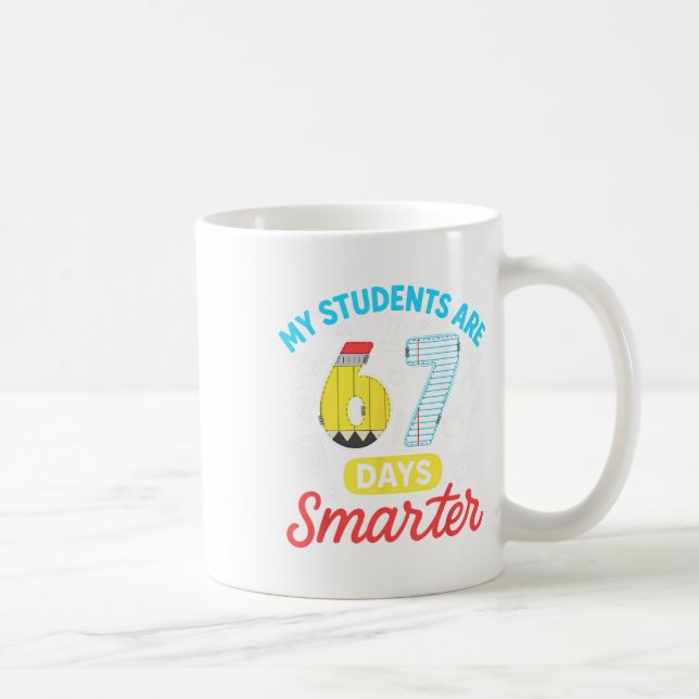 Mina elever är 67 dagar smartare Roliga Six Seven  Kaffemugg (Höger)