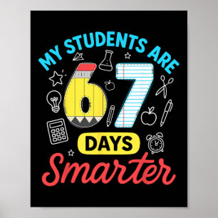 Mina elever är 67 dagar smartare Roligt sex sju Me Poster