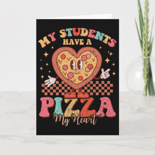Mina elever har en pizza av mitt hjärta Alla hjärt Kort