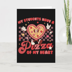 Mina elever har pizza av mitt hjärta lärare Valent Kort