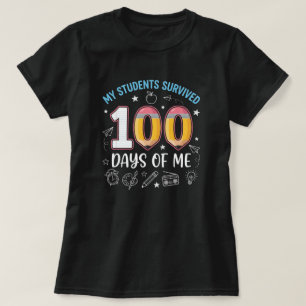 Mina elever överlevde 100 dagar med mig, rolig 100 t shirt