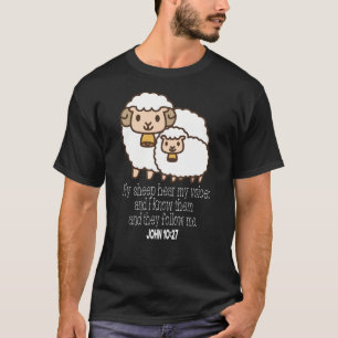 Mina får hör min röst John 1027 Christian 2739pn T Shirt