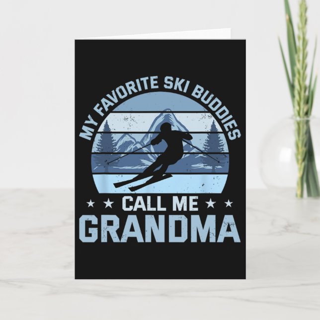 Mina favorit skidor vänner kallar mig mormor skidå kort (Framsida)