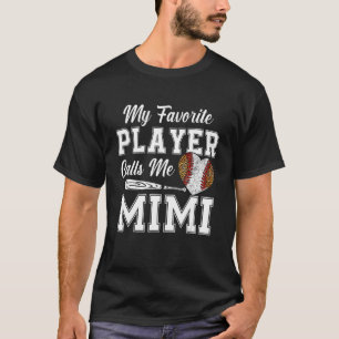 Mina favoritbasker kallar mig Mimi Mor D T Shirt