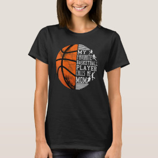 Mina favoritbasketspelare kallar mig Mamma T Shirt