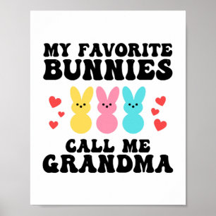 Mina favoritbunnies kallar mig Grandma Mor Poster