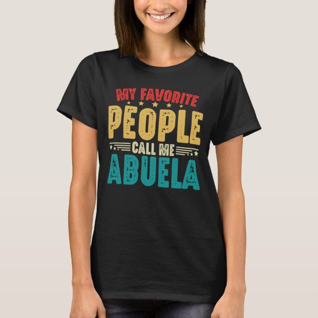 Mina favoriter kallar mig Abuela Mors dag T Shirt (Framsida)