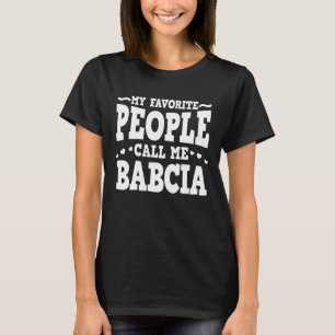 Mina favoriter kallar mig Babcia Funny Grandma T Shirt