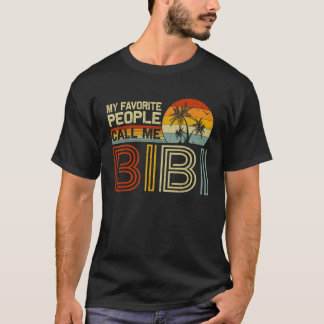 Mina favoriter kallar mig Bibi Vintage Retro Funn T Shirt