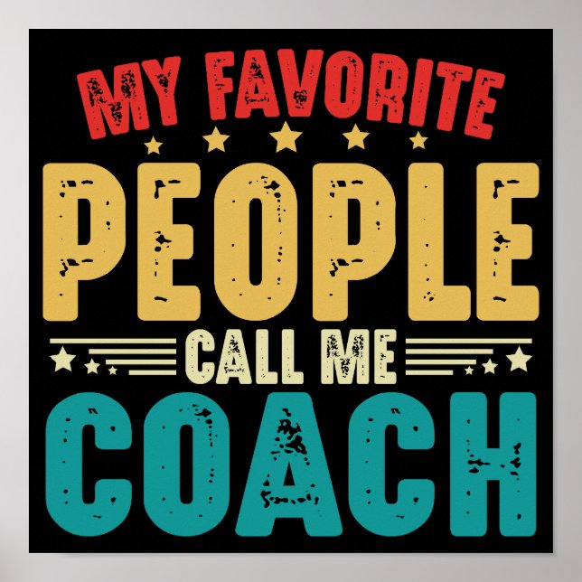Mina favoriter kallar mig Coach Funny Tränar Poster (Framsidan)