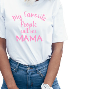 Mina favoriter kallar mig för Mamma Rosa T Shirt