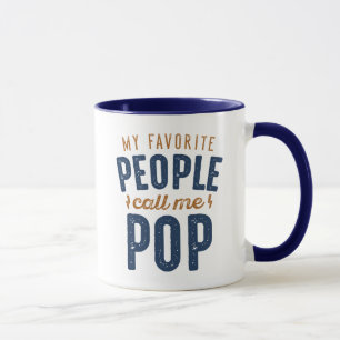 Mina favoriter kallar mig för pop mugg