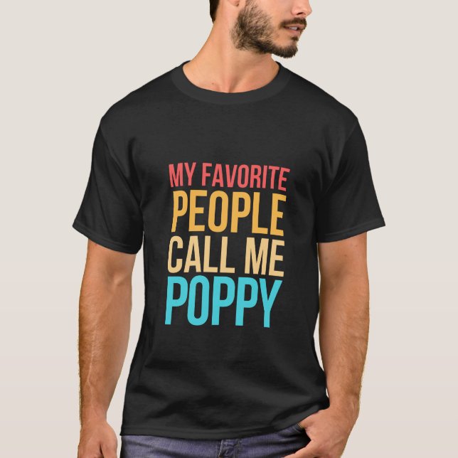 Mina favoriter kallar mig för poppyfödelsedagspres t shirt (Framsida)