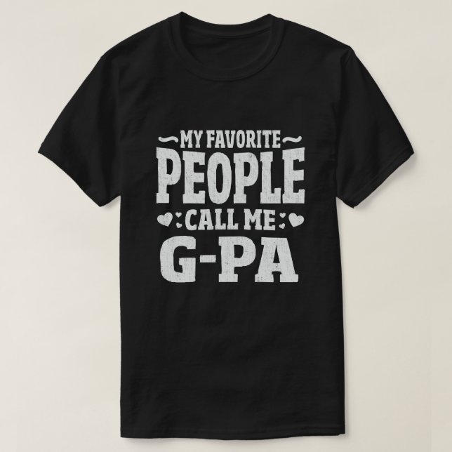 Mina favoriter kallar mig G-Pa Funny Grandpa Gift T Shirt (Design framsida)