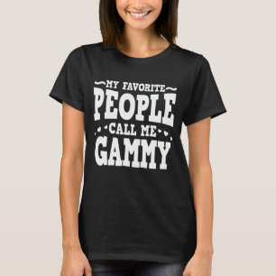Mina favoriter kallar mig Gammy Funny Grandma T Shirt