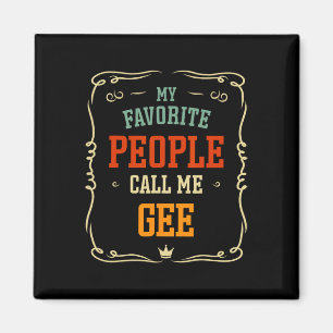Mina favoriter kallar mig Gee Far&# s Day Magnet