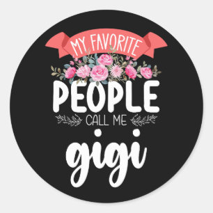 Mina favoriter kallar mig Gigi Mors dag Runt Klistermärke