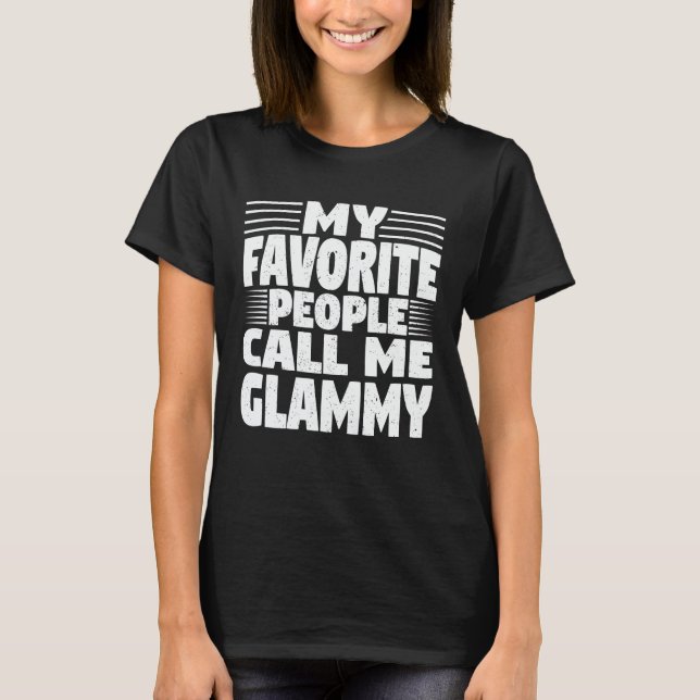 Mina favoriter kallar mig Glammy Funny Grandma T Shirt (Framsida)