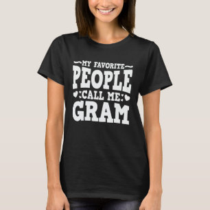 Mina favoriter kallar mig Gram Funny Grandma Gift T Shirt