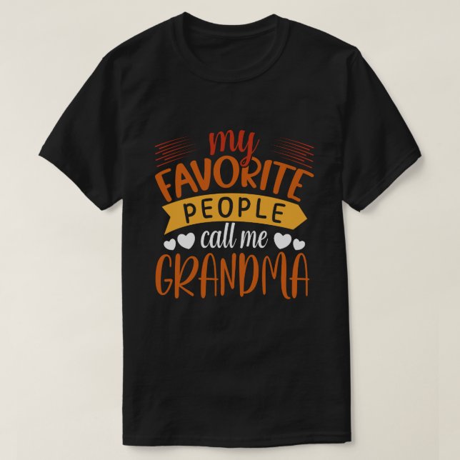 Mina favoriter kallar mig GRANDMA Fars dag T Shirt (Design framsida)