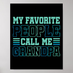 Mina favoriter kallar mig "Grandpa Grandfather Tjo Poster