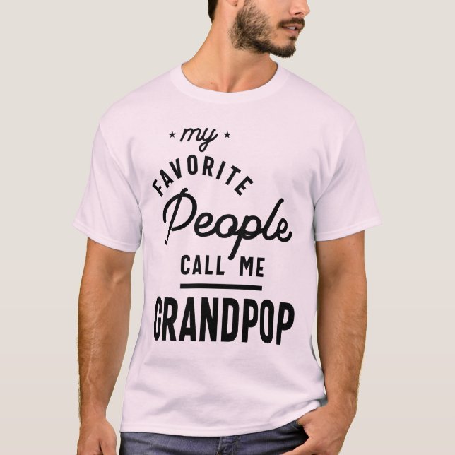 Mina favoriter kallar mig Grandpop Tee Gift (Framsida)