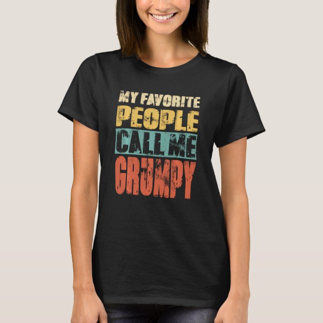 Mina favoriter kallar mig Grumpy Funny Pappa Pappa T Shirt (Framsida)