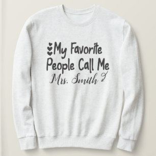 Mina favoriter kallar mig Lärare, Personlig T Shirt