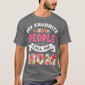 Mina favoriter kallar mig Mamma Blommor Kvinnor T Shirt