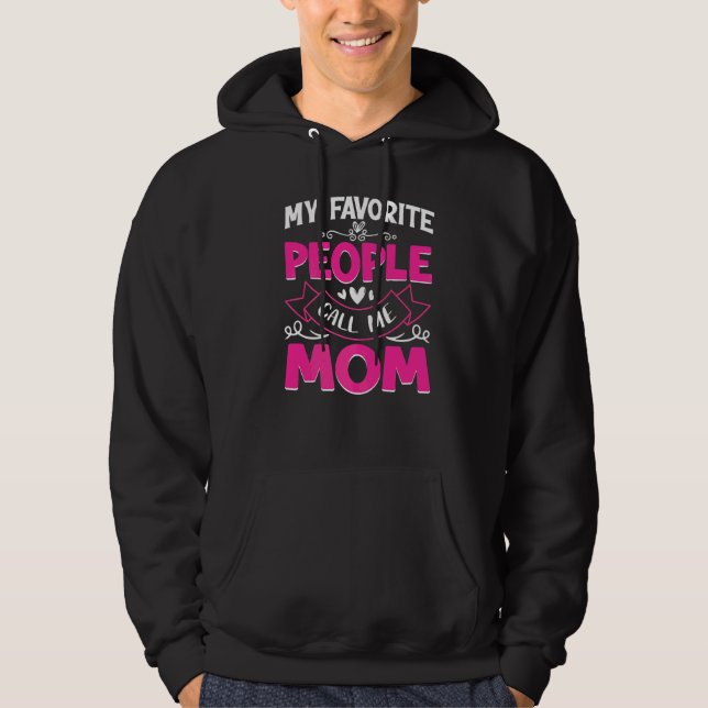 Mina favoriter kallar mig Mamma Cute Mors dag Hoodie (Framsida)