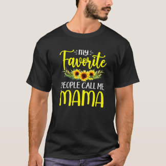 Mina favoriter kallar mig Mamma Cute Solrosols mot T Shirt