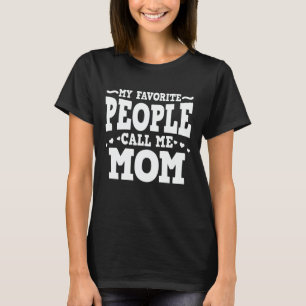 Mina favoriter kallar mig Mamma Funny Mors dag T Shirt