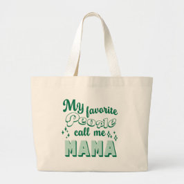 Mina favoriter kallar mig Mamma Mor Grönt Jumbo Tygkasse