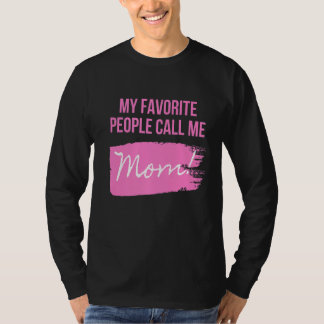 Mina favoriter kallar mig Mamma Mors dag T Shirt