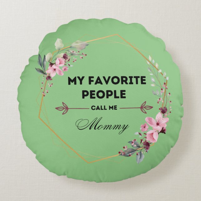 Mina favoriter kallar mig mamma rund kudde (Framsidan)