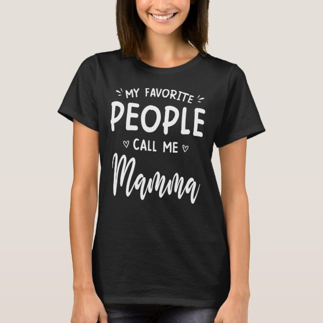 Mina favoriter kallar mig mamma Shirt Funny Mothe T (Framsida)