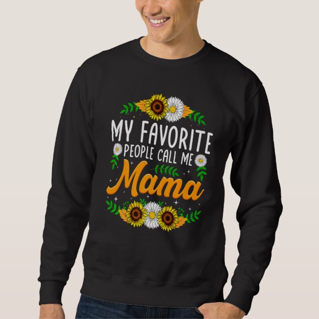 Mina favoriter kallar mig Mamma Solros Mammor Lång Ärmad Tröja (Framsida)