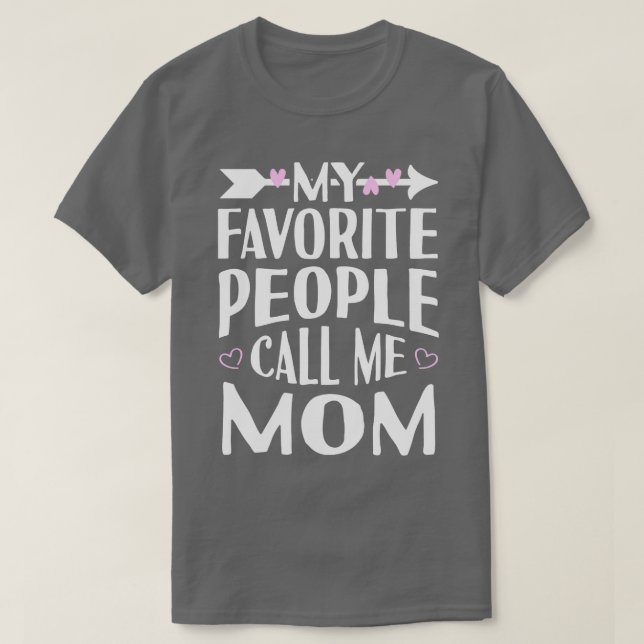 Mina favoriter kallar mig Mamma T Shirt (Design framsida)