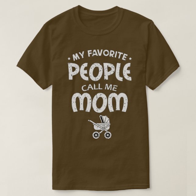 Mina favoriter kallar mig Mamma T Shirt (Design framsida)