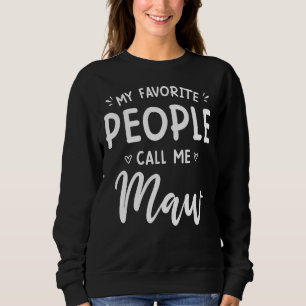 Mina favoriter kallar mig Maw Shirt Funny Mor T