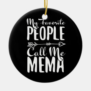 Mina favoriter kallar mig Mema Grandmor Julgransprydnad Keramik