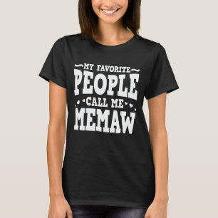 Mina favoriter kallar mig Memaw Funny Grandma T Shirt