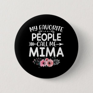 Mina favoriter kallar mig Mima Cute Rosa Blommigt Knapp