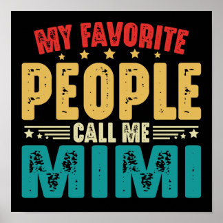 Mina favoriter kallar mig Mimi Funny Grandma Poster