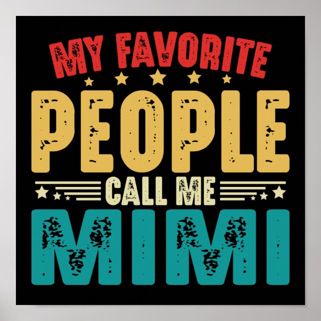Mina favoriter kallar mig Mimi Funny Grandma Poster (Framsidan)