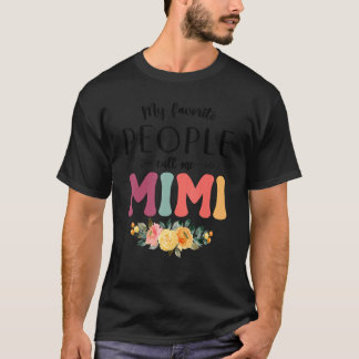 Mina favoriter kallar mig Mimi Women Flower Grand T Shirt