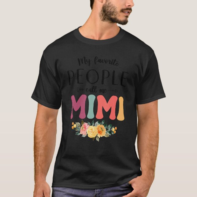 Mina favoriter kallar mig Mimi Women Flower Grand T Shirt (Framsida)