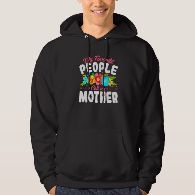 Mina favoriter kallar mig Mor Cute Mödrar Da Hoodie (Framsida)