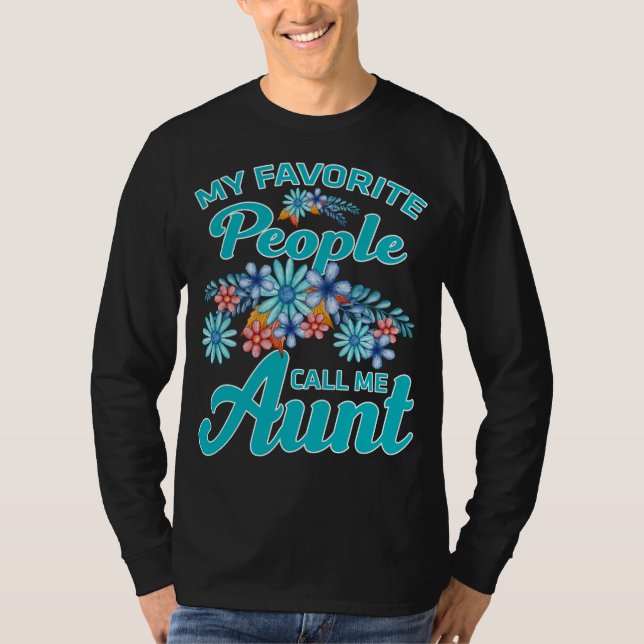 Mina favoriter kallar mig moster t shirt (Framsida)